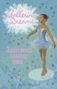 Imagen de archivo de Jasmine's Lucky Star (Ballerina Dreams) a la venta por Wonder Book