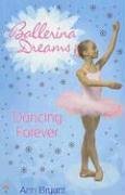 Imagen de archivo de Dancing Forever (Ballerina Dreams) a la venta por Books Unplugged