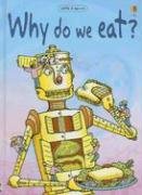 Stock image for Why Do We Eat? (Usbourne Beginners, Level 2) for sale by Gulf Coast Books