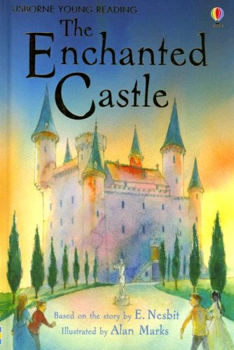 Stock image for The Enchanted Castle (Usborne Young Reading Series 2) for sale by SecondSale