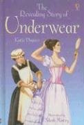 Imagen de archivo de The Revealing Story of Underwear (Young Reading Series 2 Gift Books) a la venta por Once Upon A Time Books