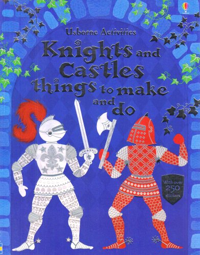 9780794513559: Knights and Castles Things to Make and Do (Usborne Activities)