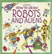 9780794513702: How to Draw Robots And Aliens