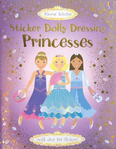 9780794513900: Sticker Dolly Dressing Princesses (Usborne Activities)