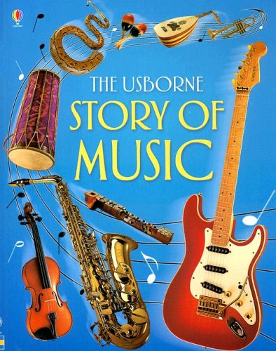 Beispielbild fr The Usborne Story of Music zum Verkauf von ThriftBooks-Dallas