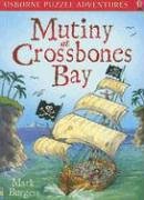 Imagen de archivo de Mutiny at Crossbones Bay (Puzzle Adventures) a la venta por SecondSale