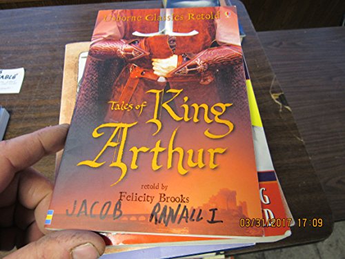 Stock image for Tales of King Arthur (Usborne Classics Retold) for sale by Reuseabook