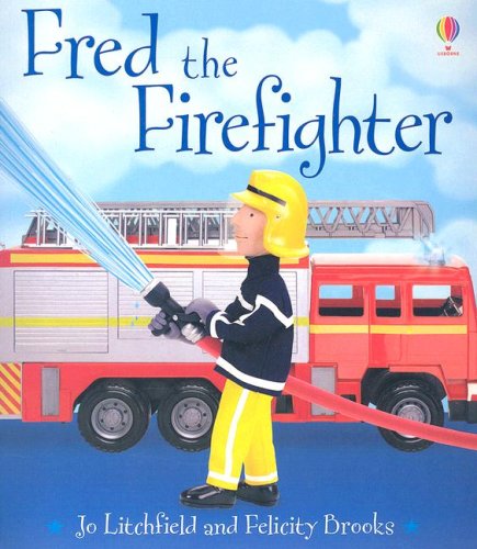 Stock image for Fred the Firefighter (Jobs People Do) for sale by Goodwill of Colorado