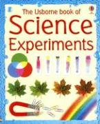 Stock image for The Usborne Book of Science Experiments for sale by Better World Books