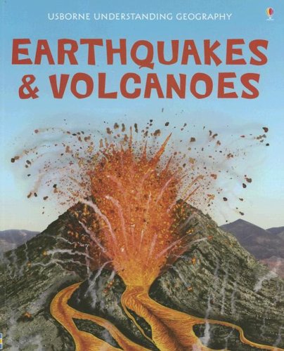 Beispielbild fr Earthquakes & Volcanoes (Usborne Understanding Geography) zum Verkauf von Ergodebooks