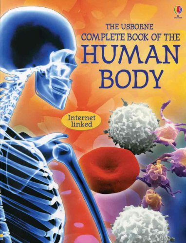 Imagen de archivo de The Usborne Complete Book of the Human Body: Internet Linked a la venta por Goodwill