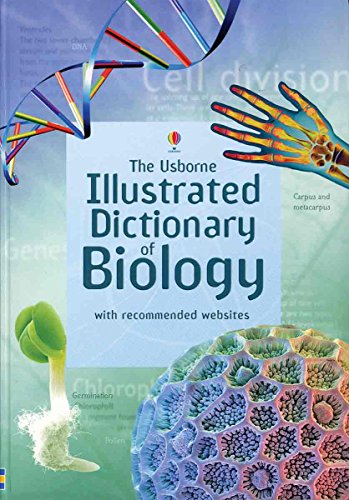 Beispielbild fr The Usborne Illustrated Dictionary of Biology (Illustrated Dictionaries) zum Verkauf von Goodwill Books