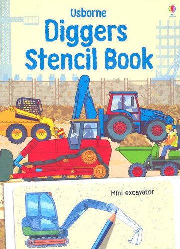 Diggers Stencil Book (9780794515768) by Pearcey, Alice; Stowell, Louie