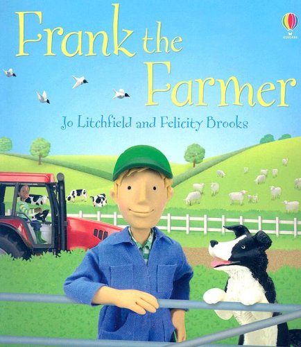 9780794516215: Frank the Farmer (Jobs People Do)