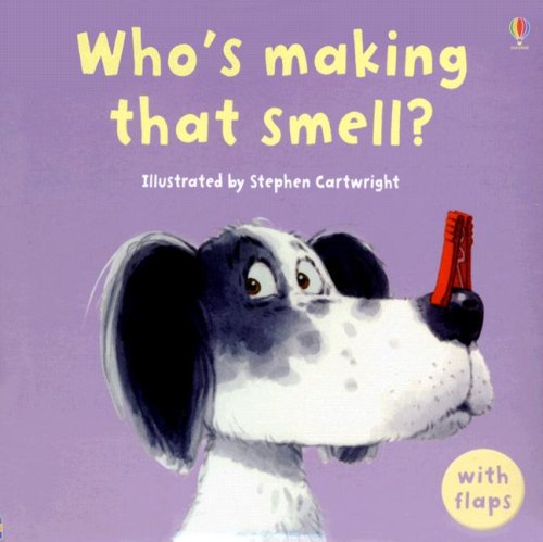 9780794516963: Who's Making That Smell? (Luxury Flap Books)