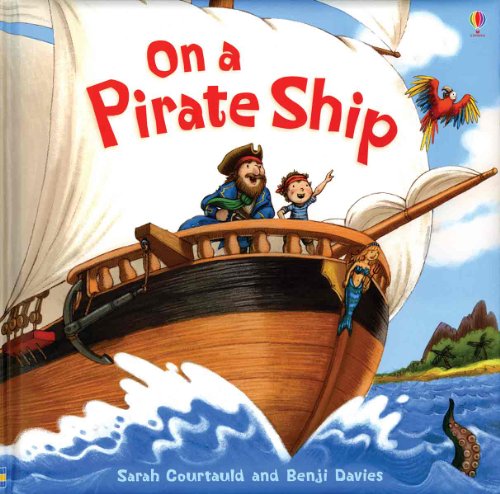 Beispielbild fr On a Pirate Ship (Picture Books) zum Verkauf von Wonder Book