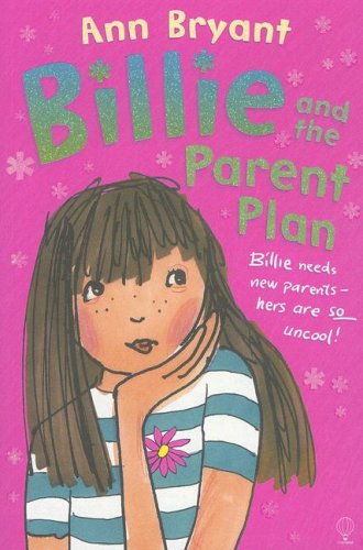 Beispielbild fr Billie and the Parent Plan zum Verkauf von Wonder Book