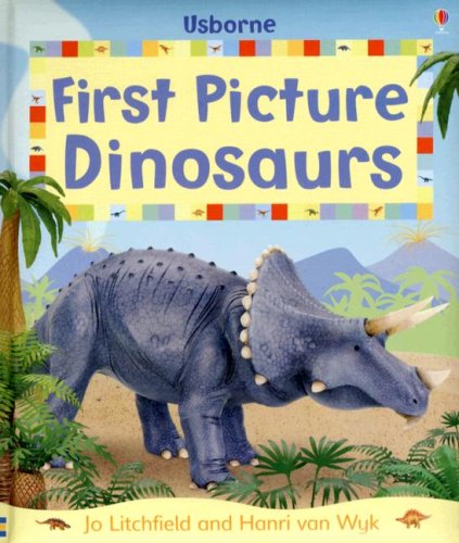 Imagen de archivo de First Picture Dinosaurs a la venta por Better World Books