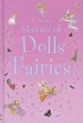 Beispielbild fr Usborne Stories of Dolls and Fairies zum Verkauf von ThriftBooks-Dallas