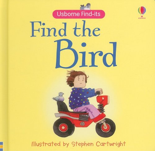 Imagen de archivo de Find the Bird (Usborne Find-Its) a la venta por Goodwill