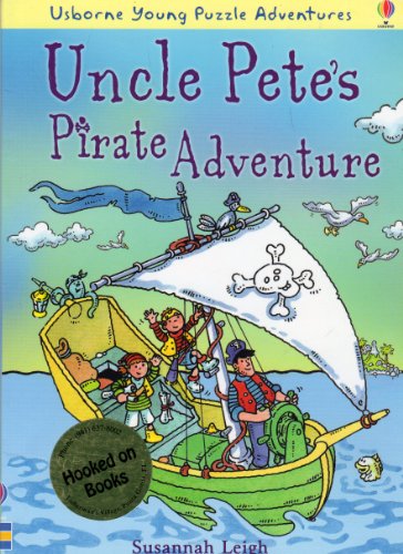 Stock image for Uncle Pete's Pirate Adventure (Usborne Young Puzzle Adventures) for sale by Your Online Bookstore