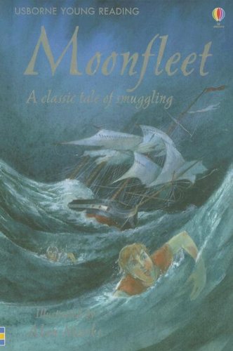 Imagen de archivo de Moonfleet: A Classic Tale of Smuggling (Young Reading Series 3 Gift Books) a la venta por HPB Inc.