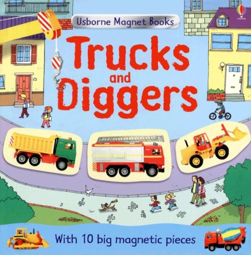 Imagen de archivo de Trucks and Diggers (Magnet Books) a la venta por Reliant Bookstore