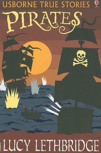 9780794519100: Pirates (Usborne True Stories)