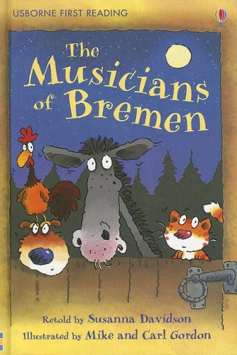 9780794519117: The Musicians of Bremen (Usborne First Reading)