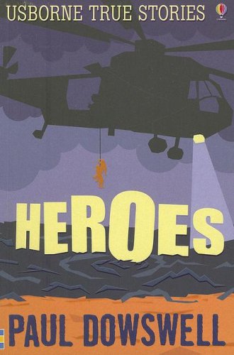 Imagen de archivo de Heroes (True Stories) a la venta por SecondSale