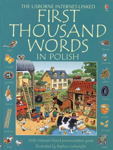 9780794520434: First Thousand Words in Polish: With Internet Linked Pronounciation Guide