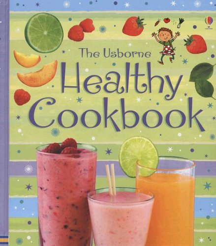 Beispielbild fr The Usborne Healthy Cookbook zum Verkauf von Buchpark