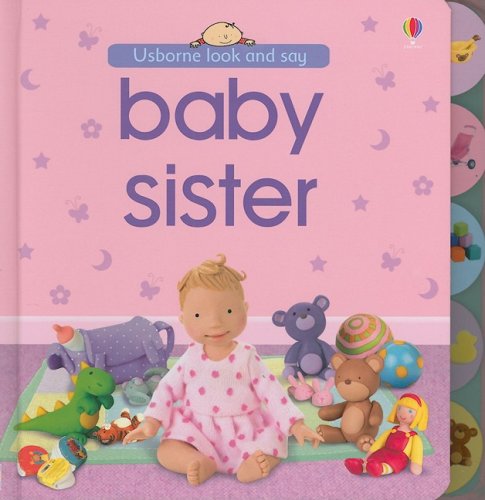 Imagen de archivo de Baby Sister (Usborne Look and Say) a la venta por GoodwillNI