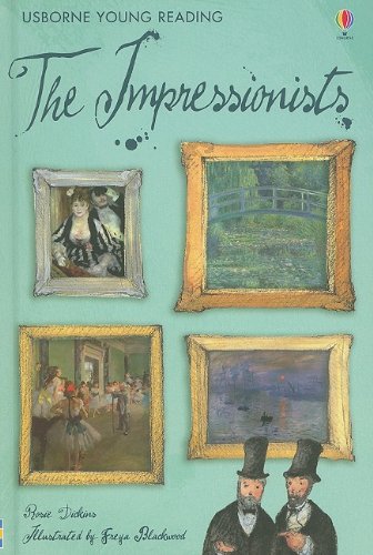 Imagen de archivo de The Impressionists (Usborne Young Reading) a la venta por Jenson Books Inc