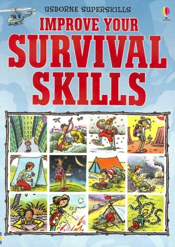 Improve Your Survival Skills (Usborne Superskills) - Lucy Smith, Janet Cook