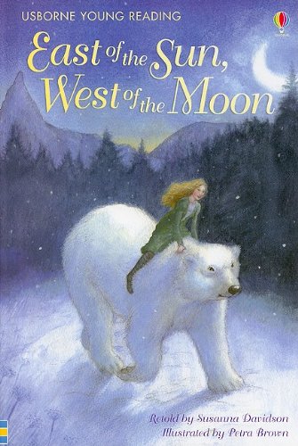 9780794522742: East of the Sun, West of the Moon (Usborne Young Reading: Series 2)