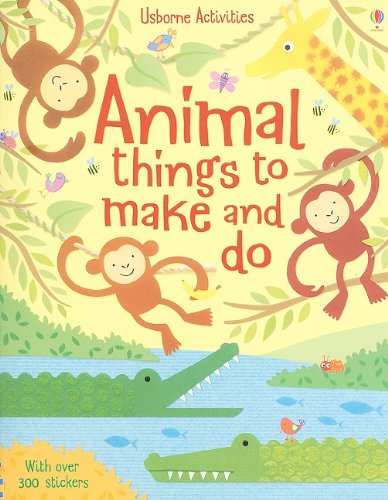 Stock image for Animal Things to Make and Do (Activity Books) for sale by HPB-Ruby