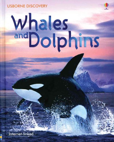 9780794523763: Whales and Dolphins: Internet-Linked (Usborne Discovery)