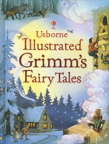 9780794524098: Usborne Illustrated Grimm's Fairy Tales