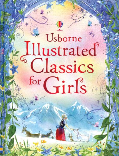 Stock image for Illustrated Classics for Girls for sale by Goodwill Books