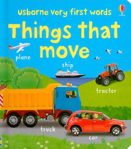 Imagen de archivo de Things That Move (Usborne Very First Words) a la venta por SecondSale