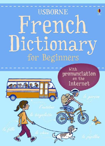 Imagen de archivo de French Dictionary for Beginners: With Pronunciation on the Internet a la venta por ThriftBooks-Atlanta