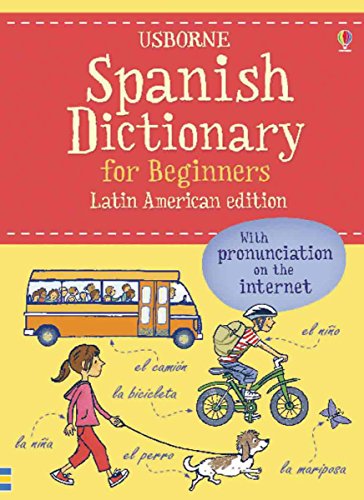 Beispielbild fr Spanish Dictionary for Beginners: Latin American Edition (Beginner's Dictionaries) zum Verkauf von Gulf Coast Books