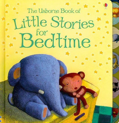 Imagen de archivo de The Usborne Book of Little Stories for Bedtime a la venta por Ergodebooks