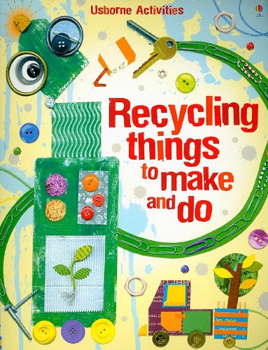 Beispielbild fr Recycling Things to Make and Do zum Verkauf von Better World Books