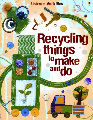 Stock image for Recycling Things to Make and Do for sale by Better World Books