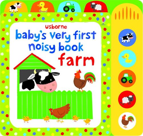 Beispielbild fr Baby's Very First Noisy Book Farm zum Verkauf von SecondSale