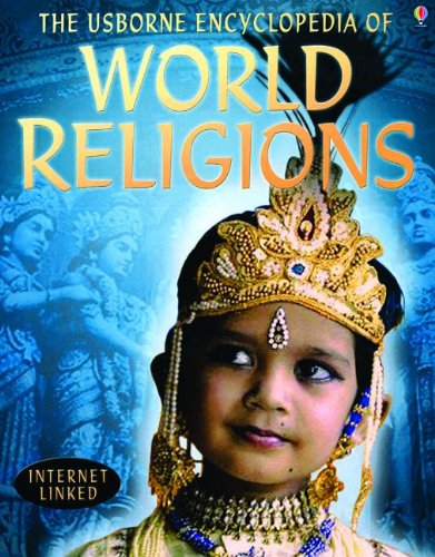 Stock image for The Usborne Encyclopedia of World Religions: Internet-linked (World Cultures) for sale by HPB-Ruby