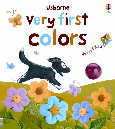 Colors (Usborne Very First) (9780794527631) by [???]