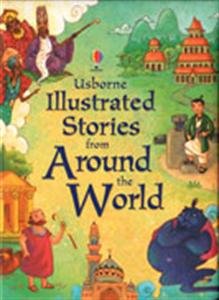 9780794528379: Illustrated Stories from Around the World (Usborne Illustrated Stories)